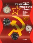 Faszination Russische Uhren