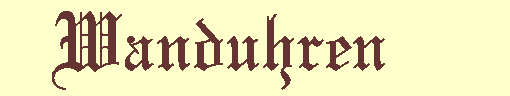 Wanduhren - Hier klicken fr weitere Informationen!